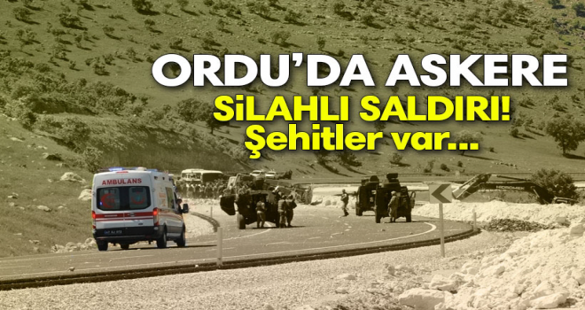 Ordu'da 3 asker şehit oldu!