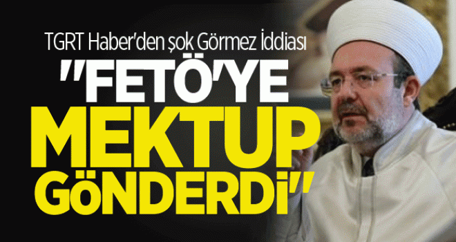 Görmez'den iddialara sert cevap