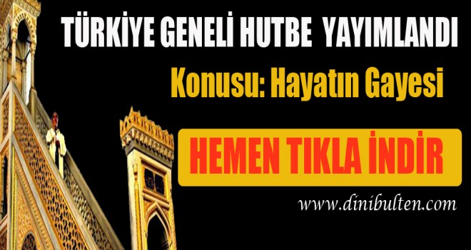 Cuma Hutbesi,Hayatın Gayesi
