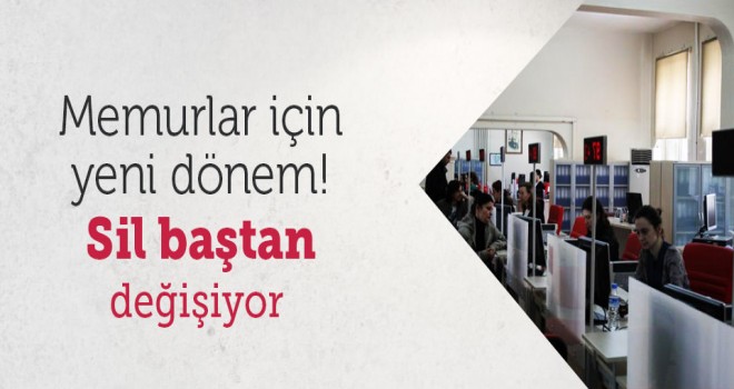 Memurlar için yeni dönem