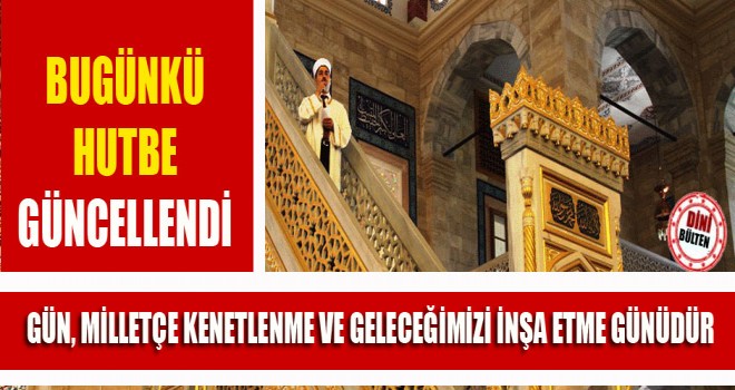 Bugünkü Hutbe Güncellendi