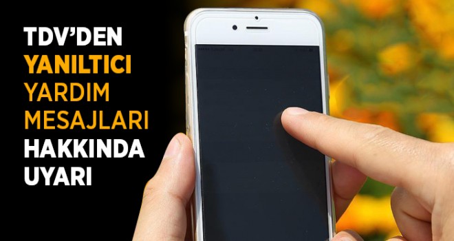 Diyanet Vakfı'ndan yanıltıcı yardım mesajı uyarısı