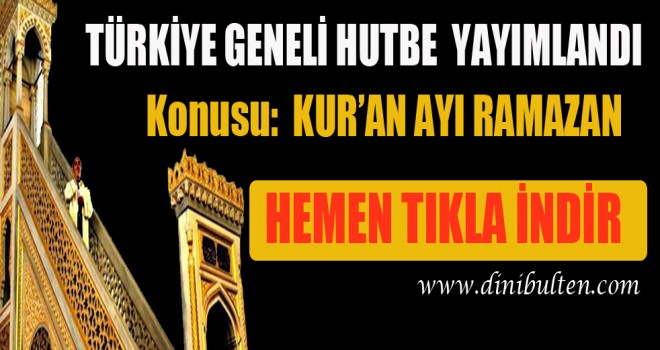Diyanet Hutbesi,Kur’an Ayı Ramazan