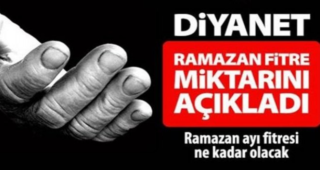 2016 Yılı Fitre Miktarını belli oldu