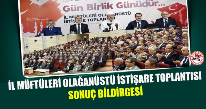 İl Müftüleri Olağanüstü İstişare Toplantısı Sonuç Bildirgesi