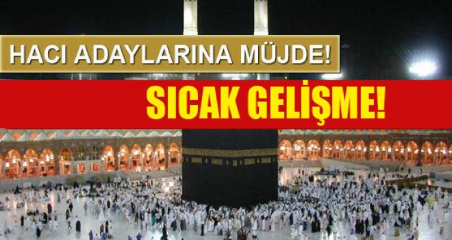 Hacı Adaylarına ve Umrecilere müjde'