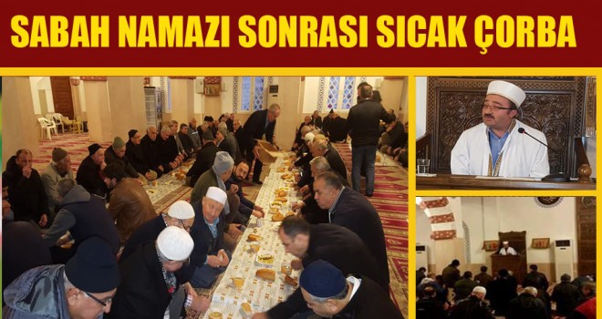 Numanoğlu Caminde Sabah Namazı Sonrası Sıcak Çorba İkramı