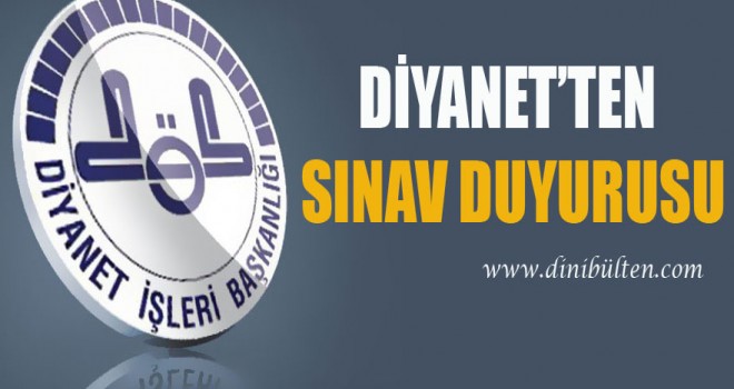 Diyanetten Sınav Duyurusu