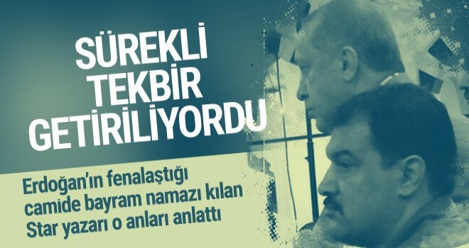 Erdoğan'ın fenalaştığı o anlar camide neler yaşandı?