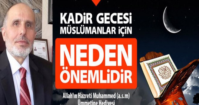 Müftü Aksoy'dan Kadir Gecesinin Fazileti