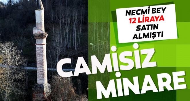 Camisiz minare 82 yıldır zamana direniyor