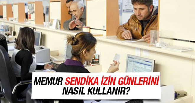 Memurların sendika izin Hakları