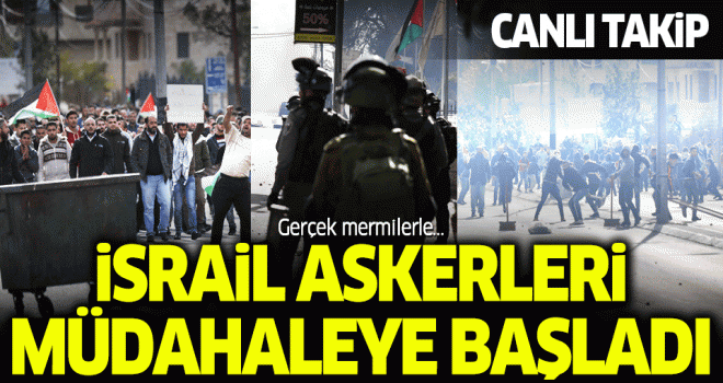 İsrail askerleri müdahaleye başladı!
