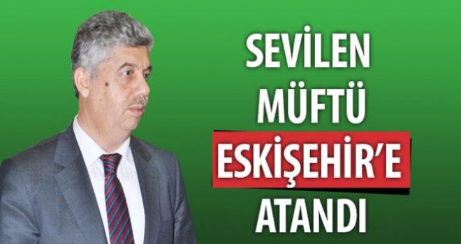 Müftü Bekir Gerek, Eskişehir’e atandı