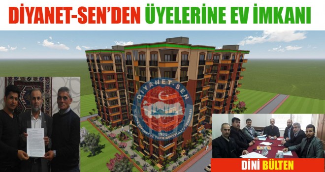 Adana Diyanet Sen Üyelerine Ev İmkanı