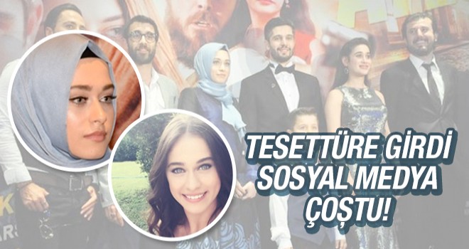 Ünlü oyuncu tesettüre girdi, sosyal medyada olay oldu!