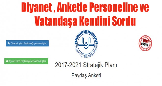 Diyanet ,Anketle Personeline ve Vatandaşa Kendini Sordu