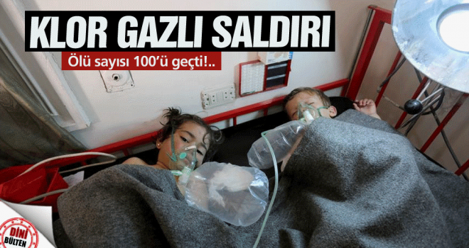İdlib!de kimyasal saldırısında 100'den fazla ölü var!