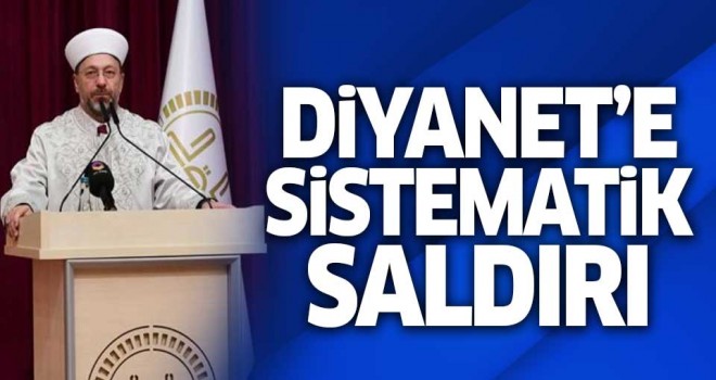 Diyanet'e Sistematik saldırı Hale gündemde Tutuluyor