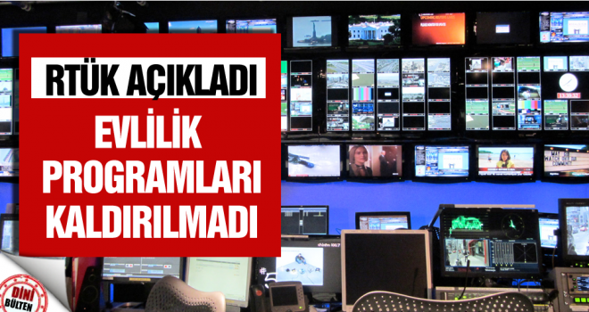 Evlilik programları Kaldırılmadı