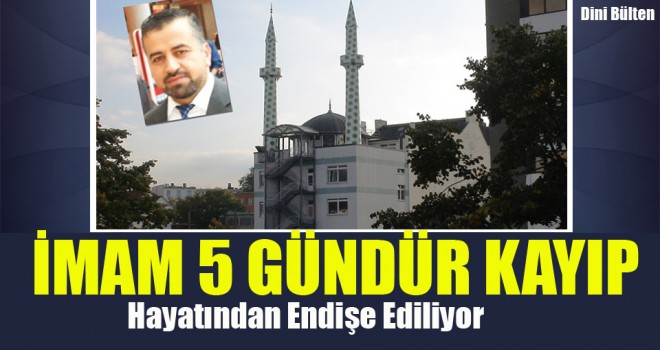 İmam Münir Çamlı, 5 Gündür kayıp!Hayatından Endişe Ediliyor