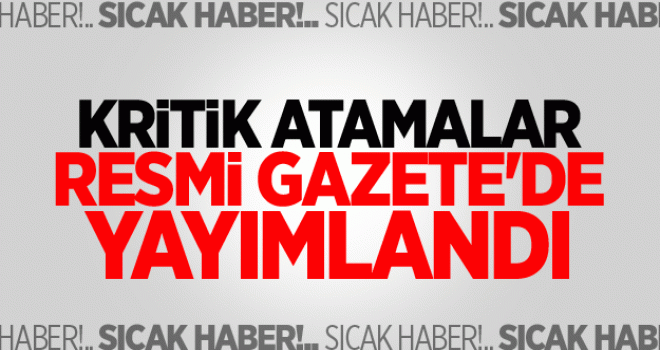 Atama Kararları Resmi Gazete'de