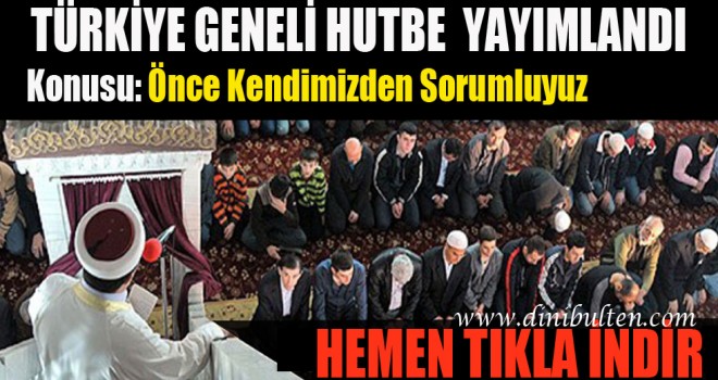 Hutbe,Önce Kendimizden Sorumluyuz