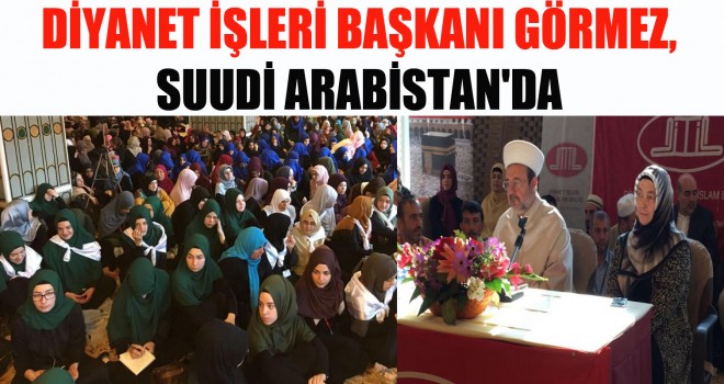 Görmez, Suudi Arabistan'da gençlerle  bir araya geldi.