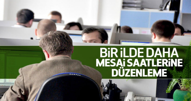 Sivas'ta da Mesai saatleri değişti