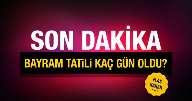 Bayram tatili 9 gün