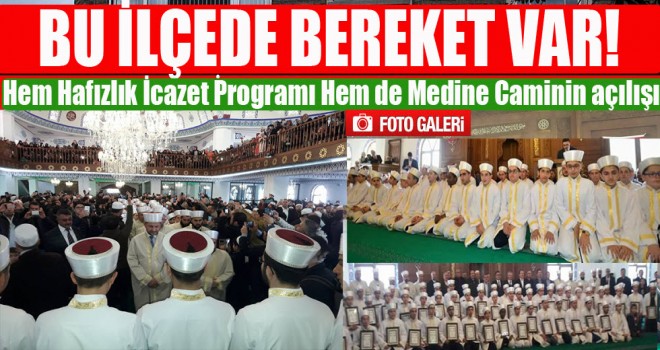 Pursaklar’da Hafızlık İcazeti ve Medine Camii Açılışı yapıldı