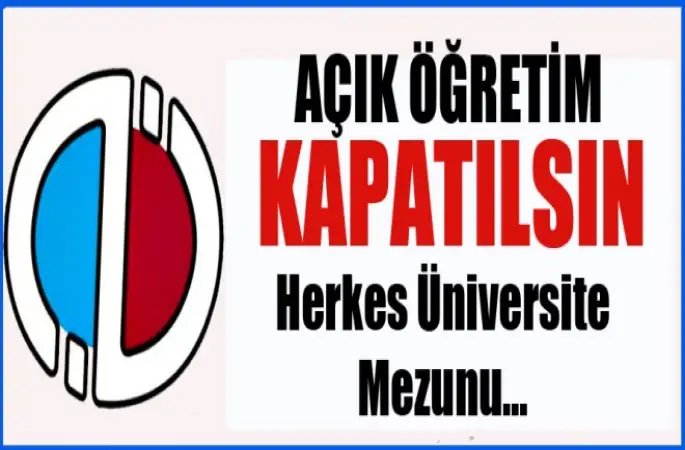 Açıköğretim Kapatılsın!