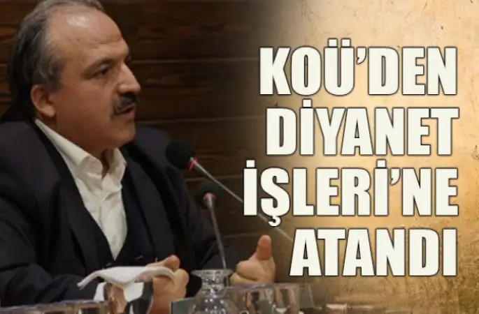 Prof. Dr. Abdullah Kahraman , Diyanet'e atandı