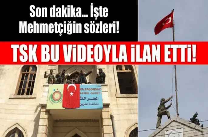 Mehmetçik, Afrin şehir merkezine Türk Bayrağını astı!