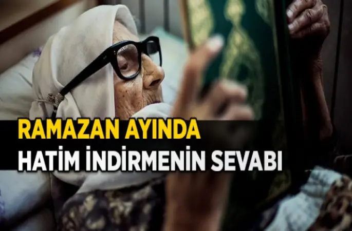 Ramazan Ayında Hatim indirmenin Sevabı
