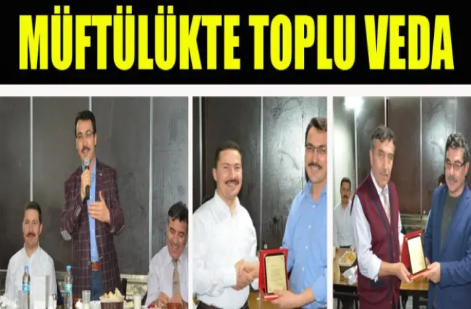 Müftülükte Toplu Veda