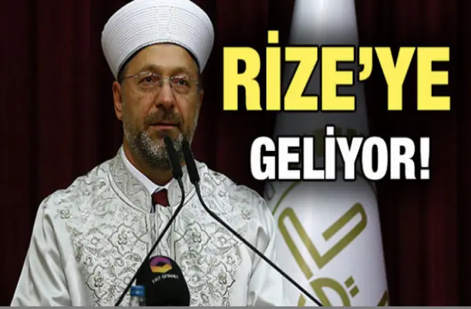 Erbaş Rize`ye Geliyor