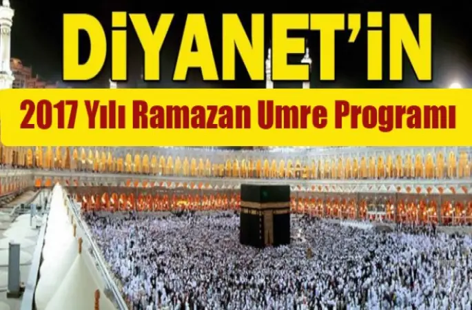2017 Ramazan Umre Programı
