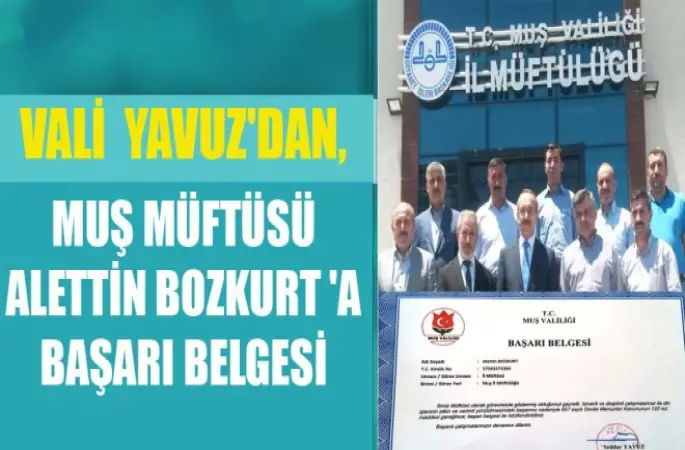 Vali Yavuz'dan,Müftü Alettin Bozkurt 'a Başarı Belgesi
