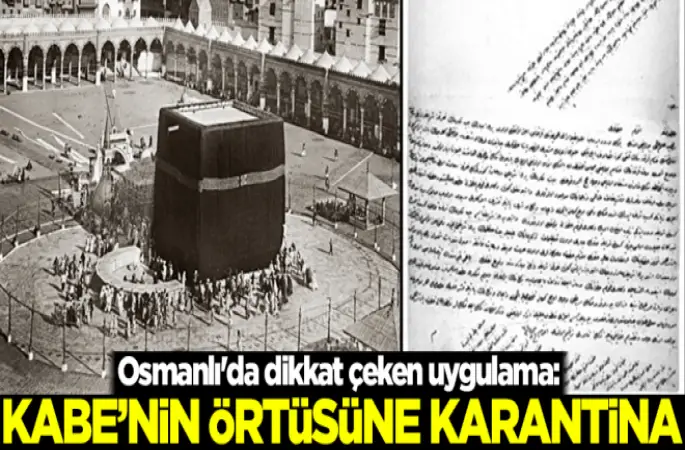 Kabe'nin örtüsüne karantina