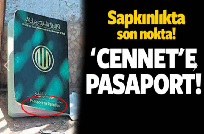 'Cennet'e Pasaport Saçmalığı