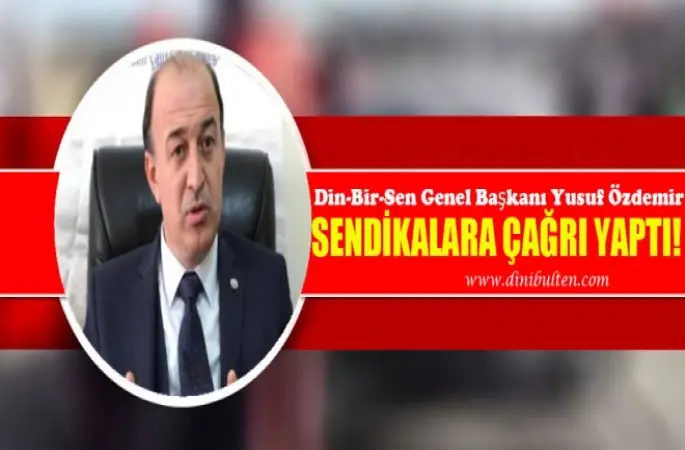 Başkan Özdemir,Sendikalara Anlamlı  Çağrı Yaptı!