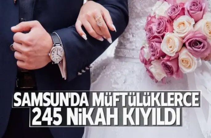 Samsun'da Müftülük 245 Resmi nikah kıydı