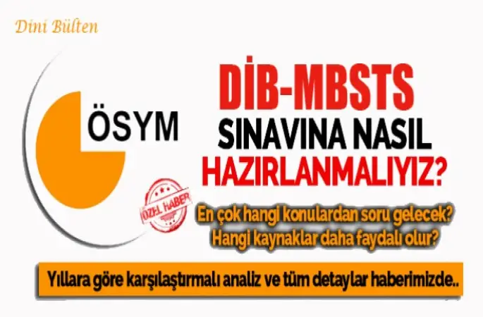 DİB-MBSTS sınavına nasıl hazırlanmalıyız?
