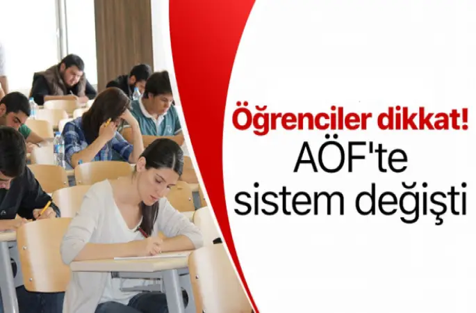 AÖF'te Sistemi değişti
