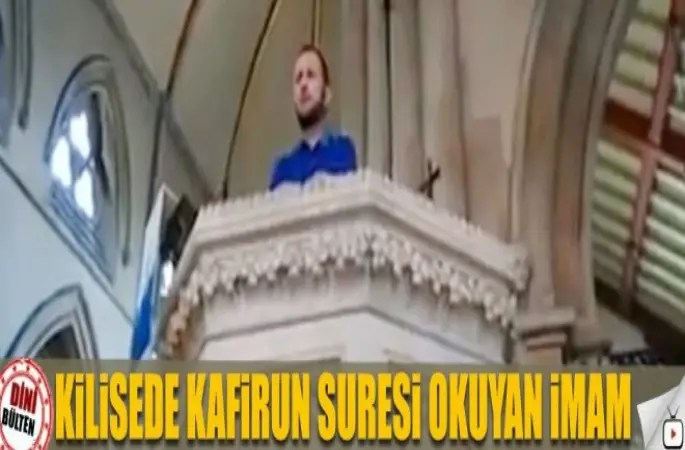 imam, Kilisede Kafirun Suresi okudu