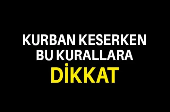 Kurbanını kendisi kesecek olanlara çok önemli uyarı