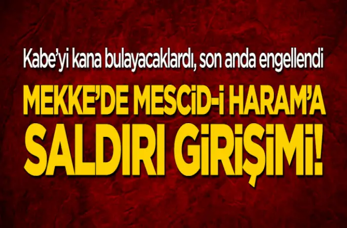 Mekke'de terör saldırısı