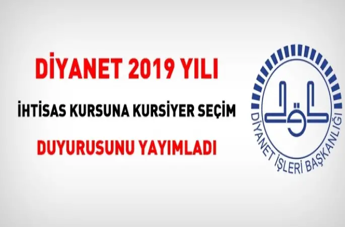 2019 yılı İhtisas Kursu Seçme duyurusu yayımlandı