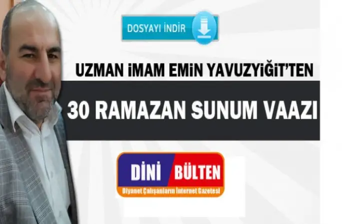 30 Ramazan Sunum Vaazları